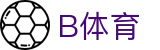 B体育官方网站 - 主站入口畅看五大联赛